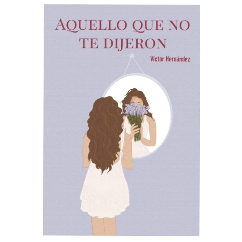 aquello que no te dijeron