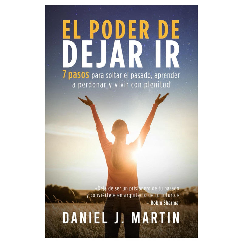 el poder de dejar ir / daniel j martin