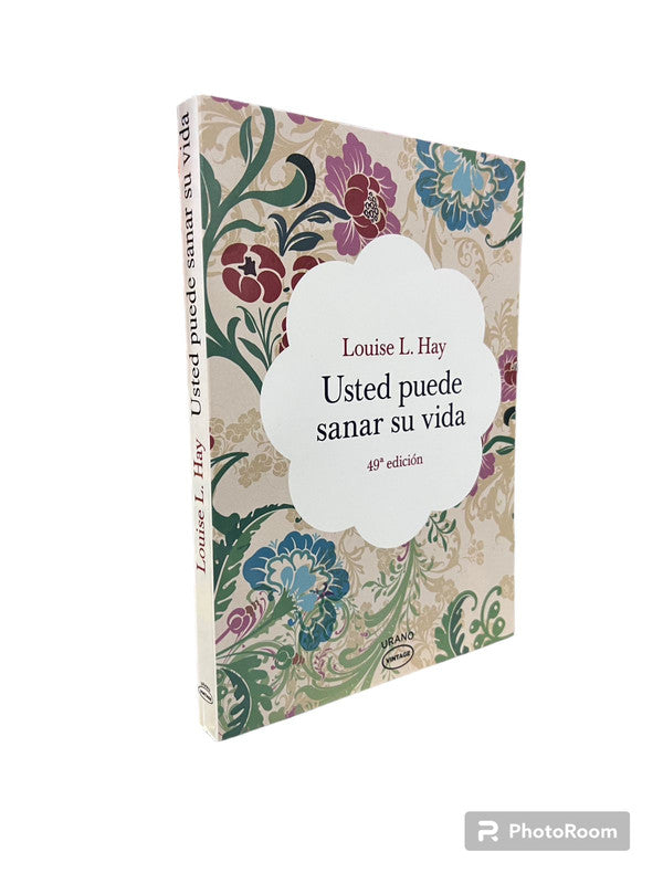 usted puede sanar su vida