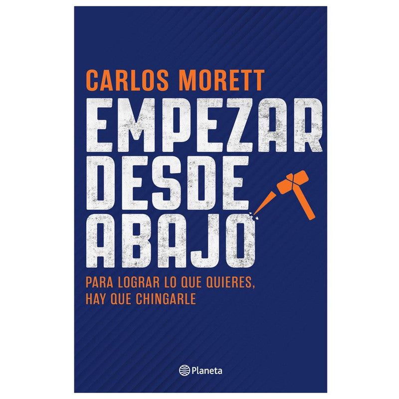 empezar desde abajo. para lograr lo que quieres, hay que chi