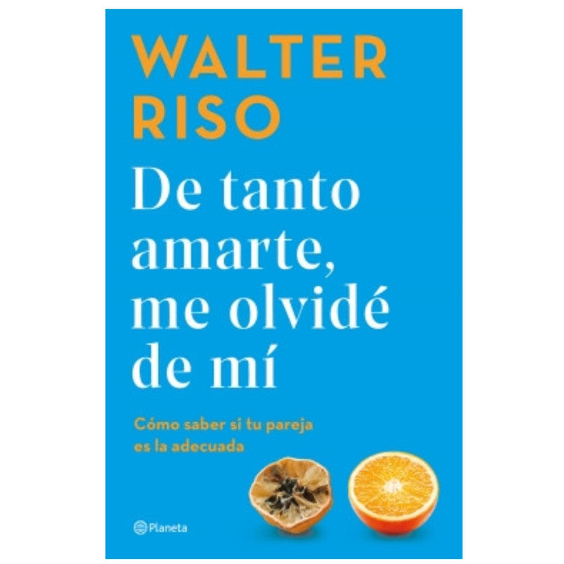 de tanto amarte me olvide de mi / walter riso