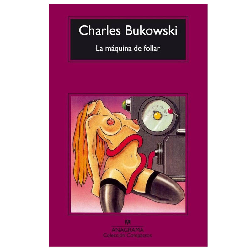 la maquina de follar / charles bukowski