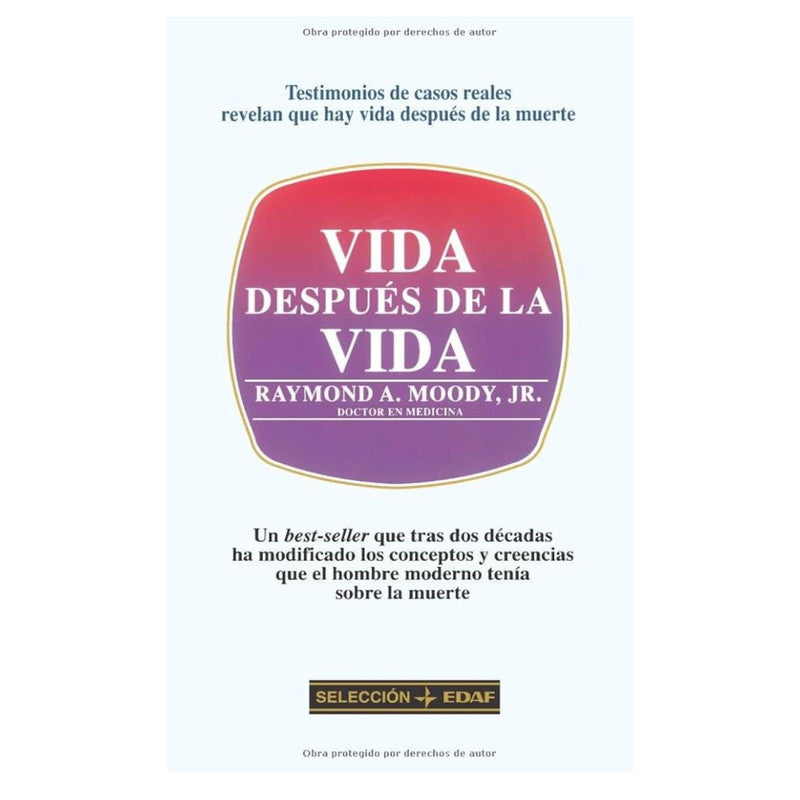 vida despues de la vida / raymond a. moody