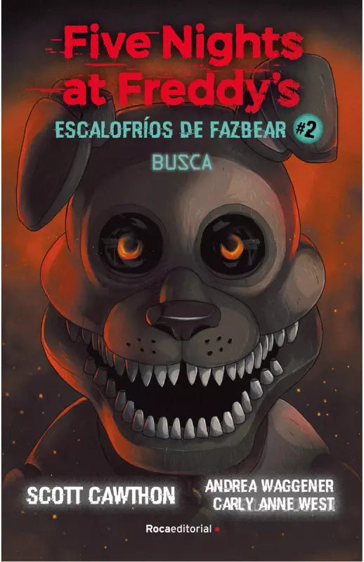 five nights at freddy's - escalofrios de fazbear 2