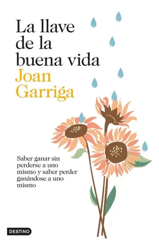 la llave de la buena vida - joan garriga