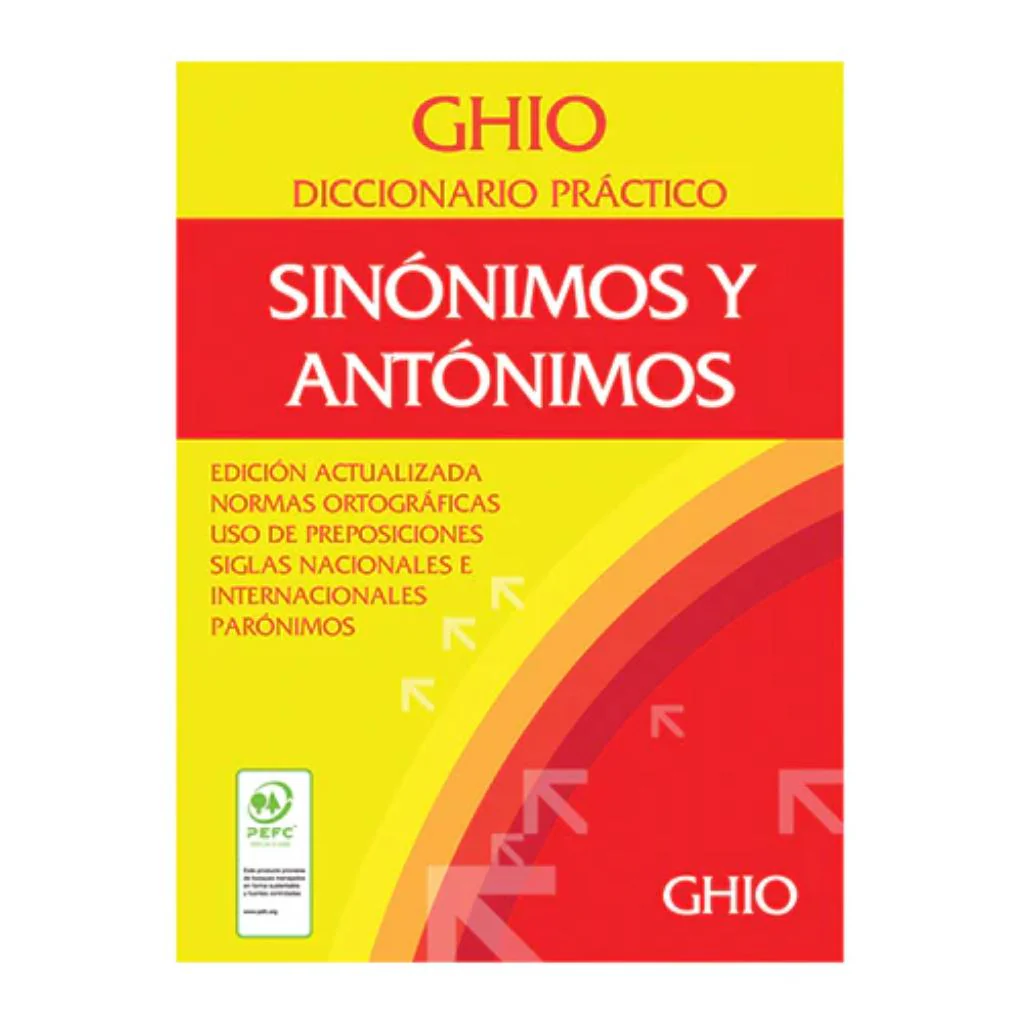 DICCIONARIO PRACTICO SINONIMOS Y ANTONIMOS GHIO - SOPENA