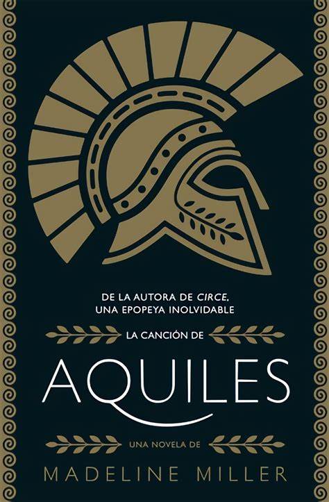 la cancion de aquiles - madeline miller