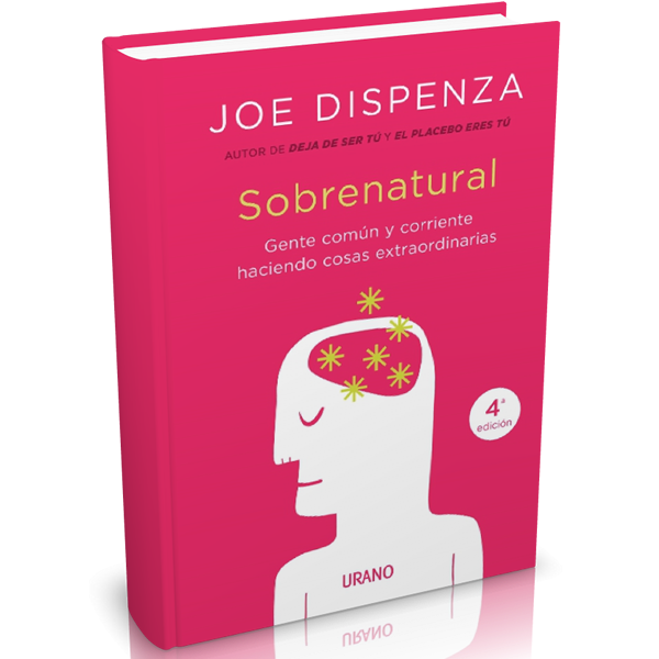 sobrenatural - joe dispenza