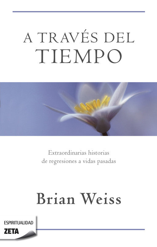 a traves del tiempo - brian weiss