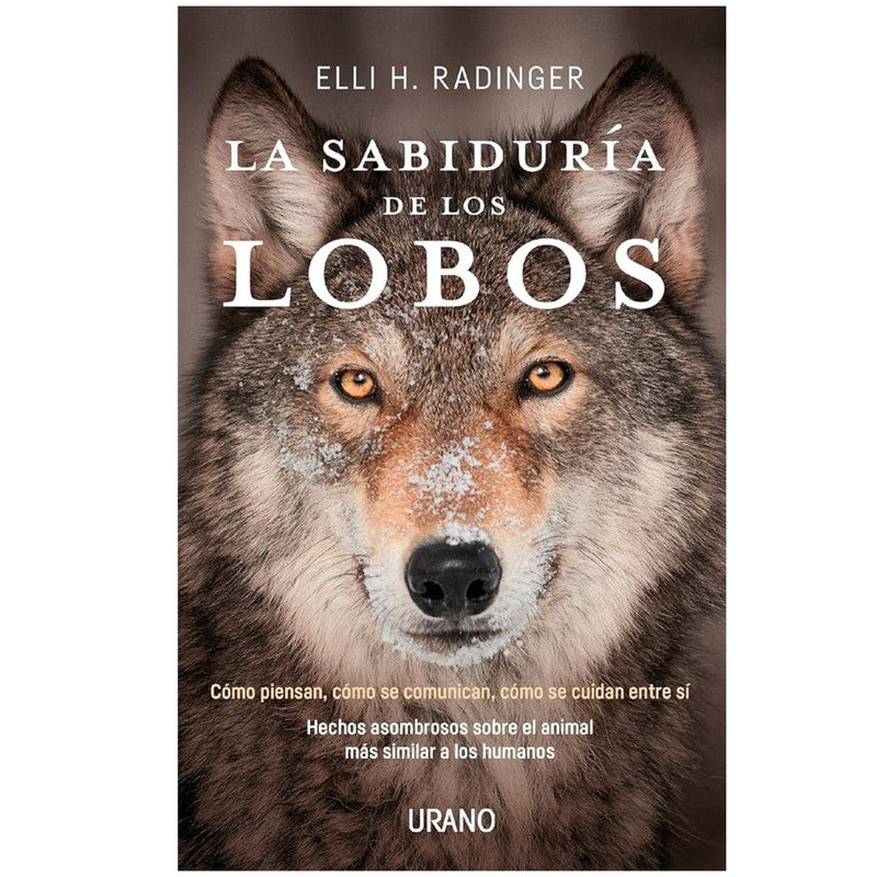 la sabiduria de los lobos / elli h. radinger