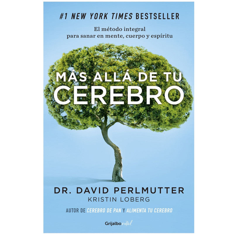 mas alla de tu cerebro / david perlmutter
