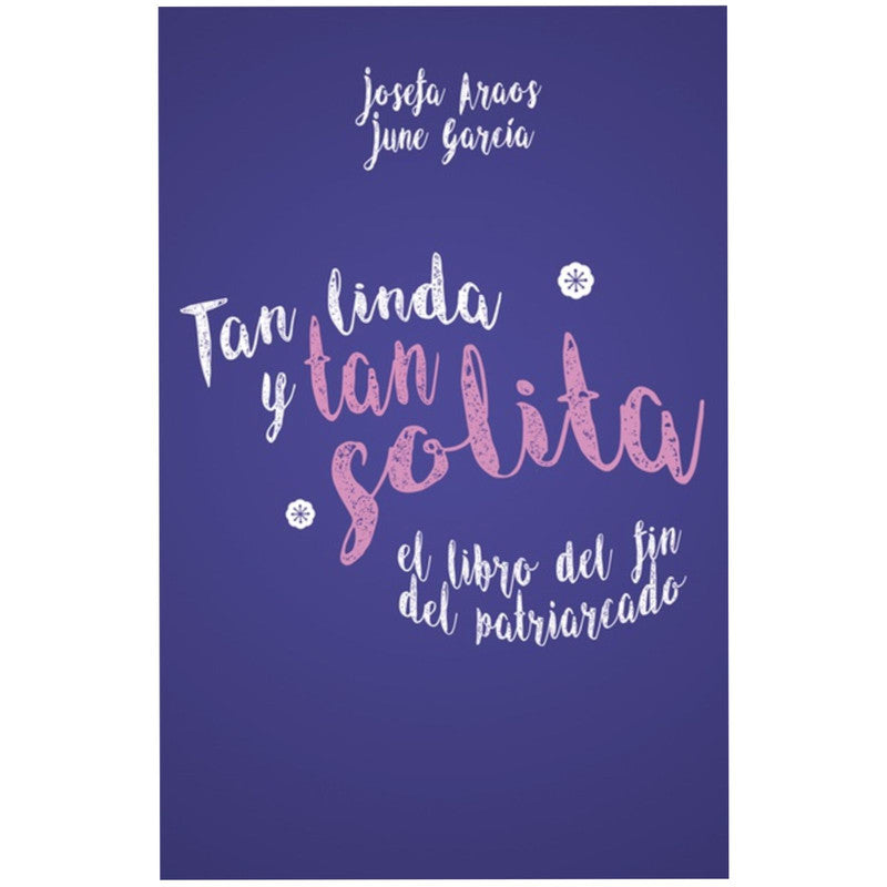 tan linda y tan solita
