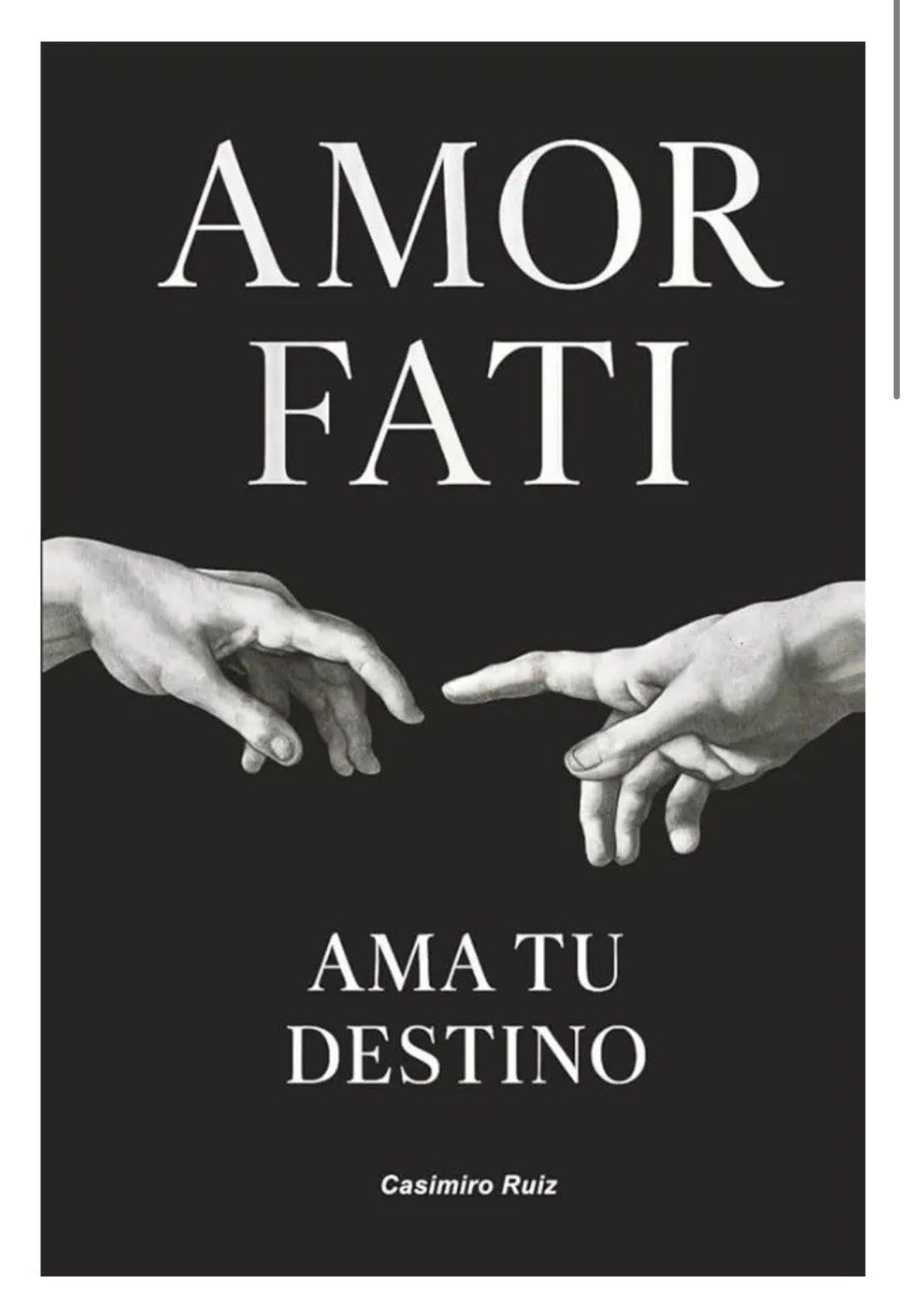 amor fati. ama tu destino - casimiro ruiz