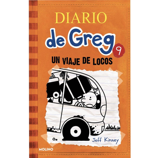 diario de greg 9. un viaje de locos / jeff kinney