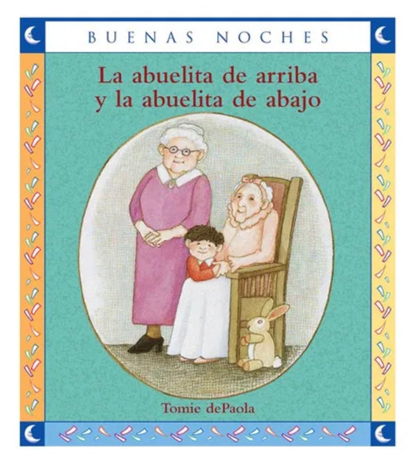 La Abuelita de arriba y la Abuelita de Abajo