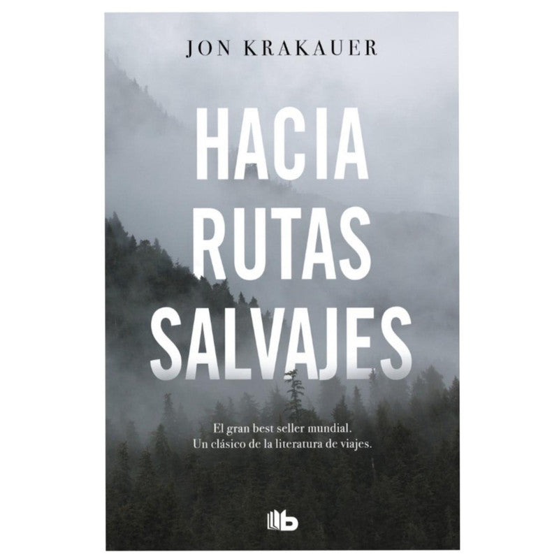 hacia rutas salvajes / jon krakauer