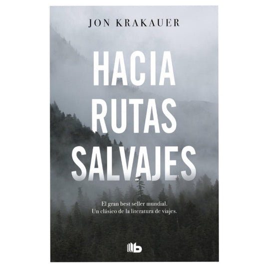 hacia rutas salvajes / jon krakauer