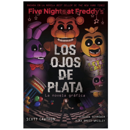 five nights at freddy's. novela grafica - los ojos de plata