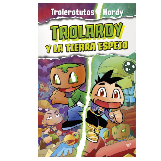 trolardy 3./ trolardy y la tierra espejo