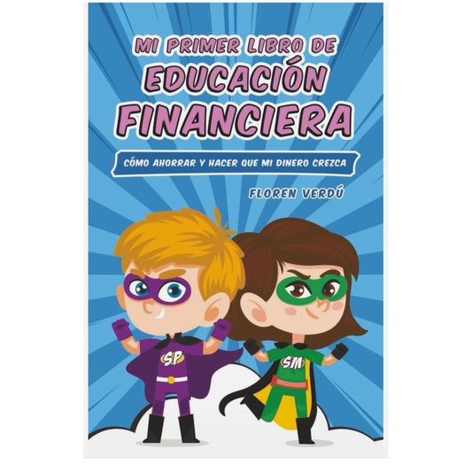 mi primer libro de educación financiera - floren verdu