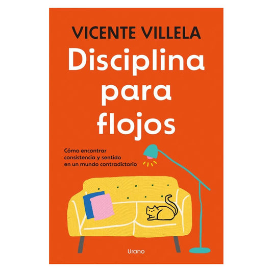 disciplina para flojos / villela vicente