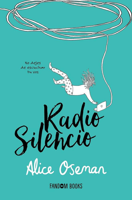 radio silencio - alice oseman