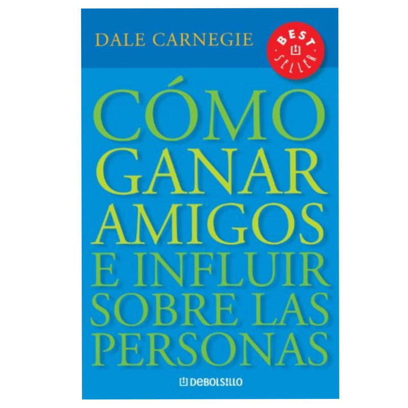 como ganar amigos e influir sobre las personas