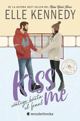 Kiss me - Contigo Hasta el final