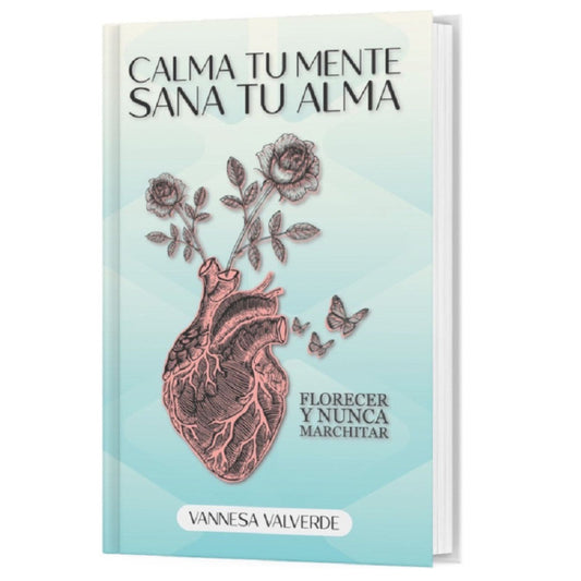 calma tu mente sana tu alma - vannesa valverde