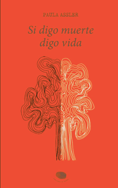 si digo muerte, digo vida