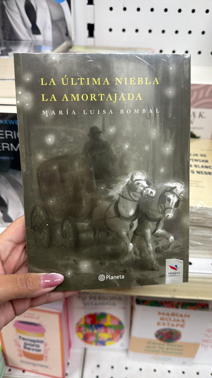 LA ÚLTIMA NIEBLA - LA AMORTAJADA - MARÍA LUISA BOMBAL