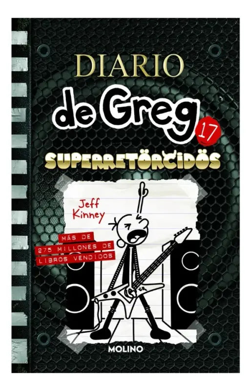 diario de greg 17 superrretorcidos - jeff kinney