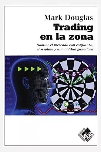 trading en la zona - mark douglas