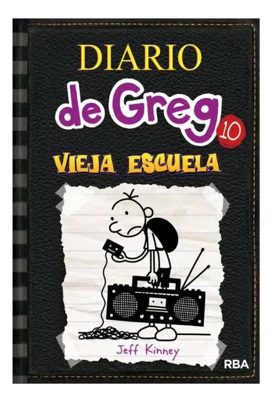 diario de greg 10: vieja escuela / jeff kinney