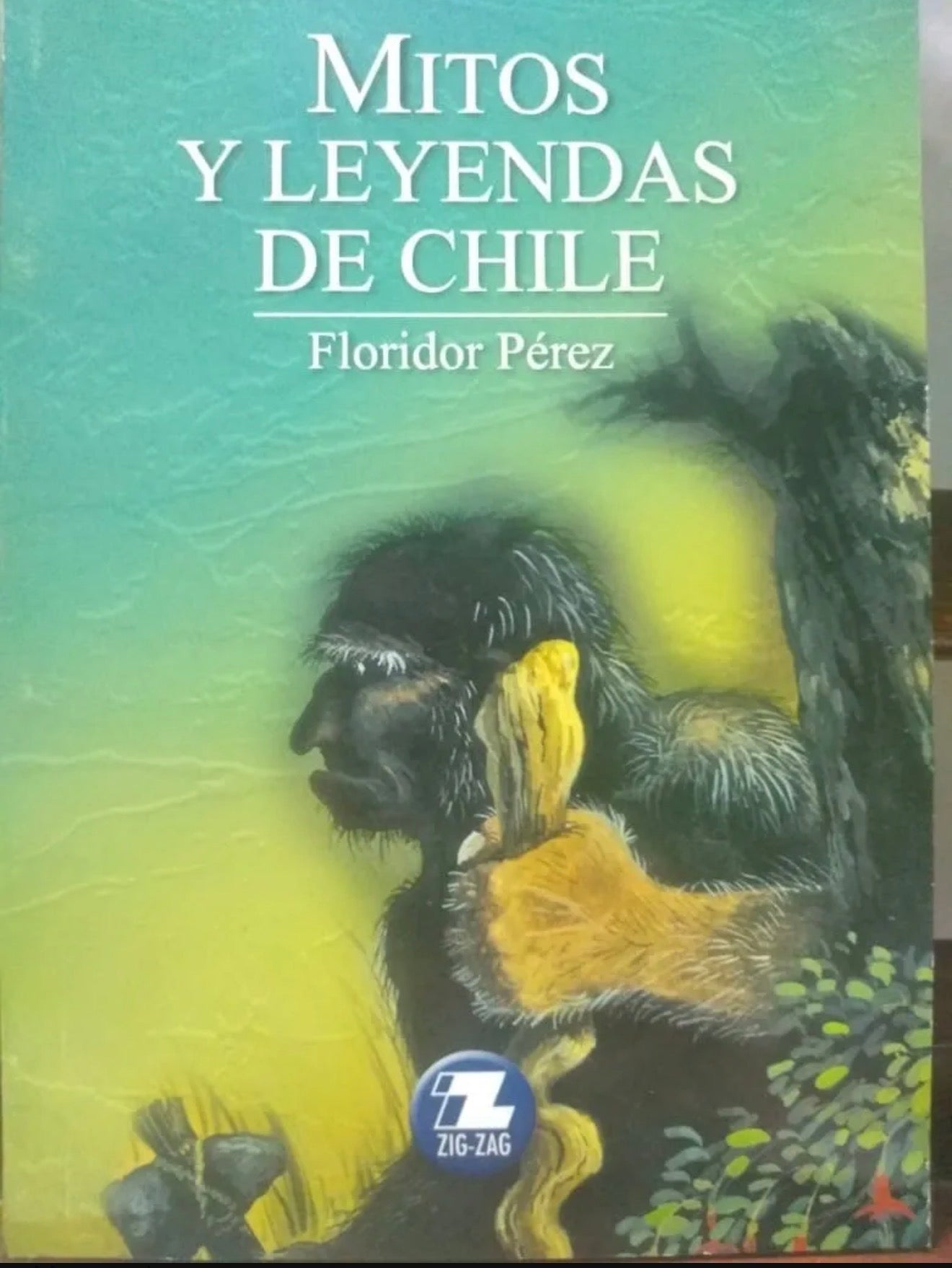 Mitos y Leyendas de Chile - Floridor Pérez