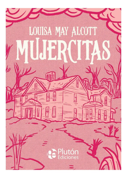 Mujercitas / Louisa May Alcott / Ilustrado Tapa Dura