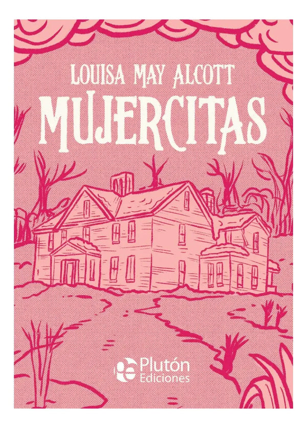 Mujercitas / Louisa May Alcott / Ilustrado Tapa Dura