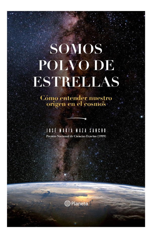 somos polvo de estrellas - jose maria maza sancho