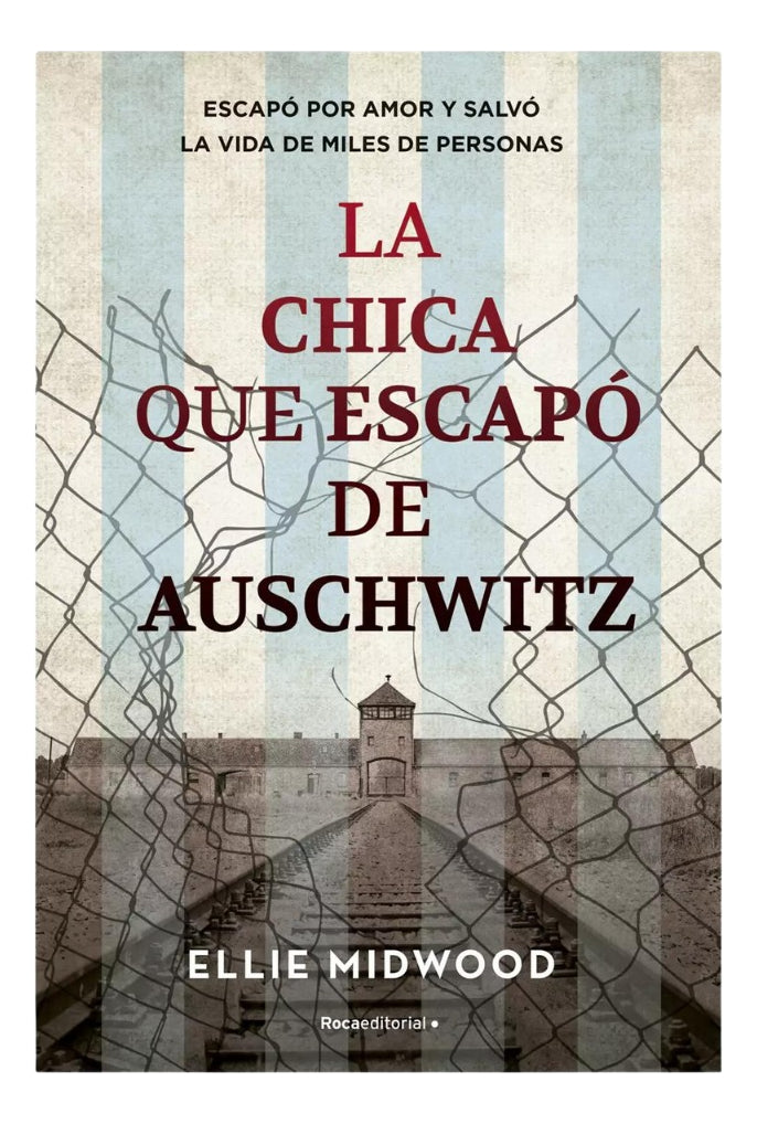la chica que escapo de auschwitz - ellie midwood