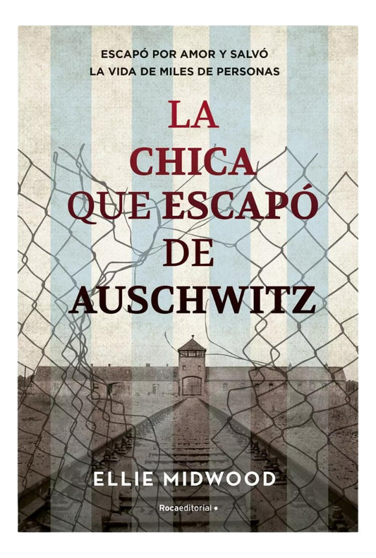 la chica que escapo de auschwitz - ellie midwood
