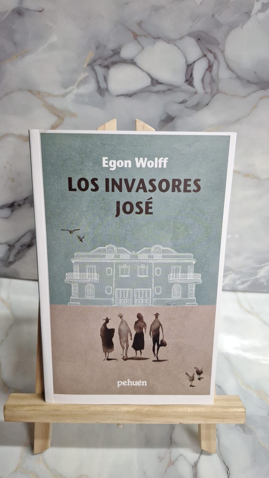Los invasores José - Egon Wolff