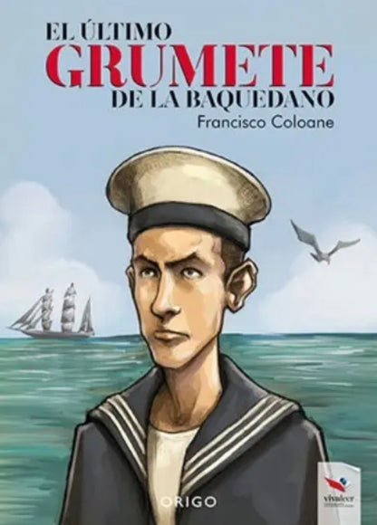 El Último Grumete de la Baquedano