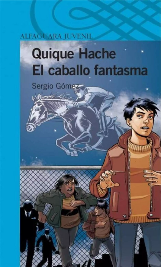 Quique Hache el caballo Fantasma