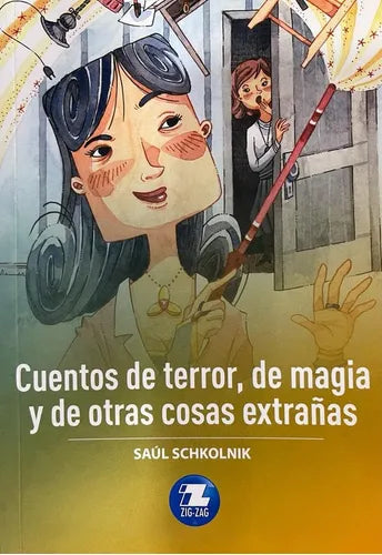 Cuentos de terror, de magia y de otras cosas extrañas