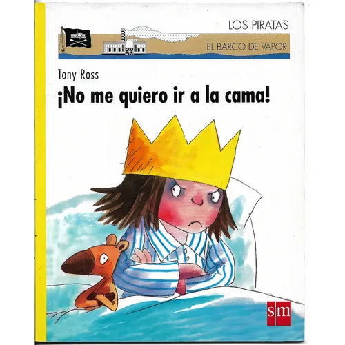 ¡ No me quiero ir a la cama !