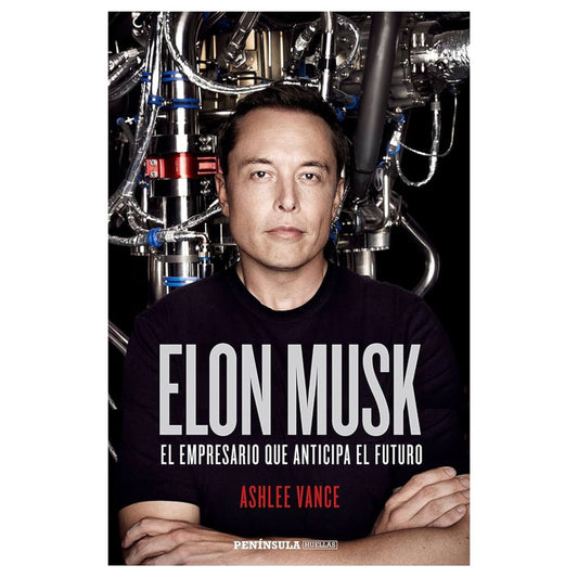elon musk. el empresario que anticipa el futuro