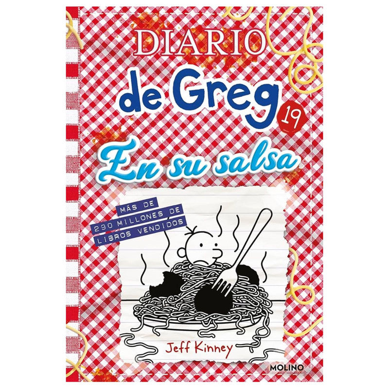 diario de greg 19 - en su salsa / jeff kinney