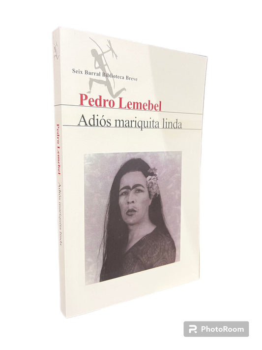 adios mariquita linda - pedro lemebel