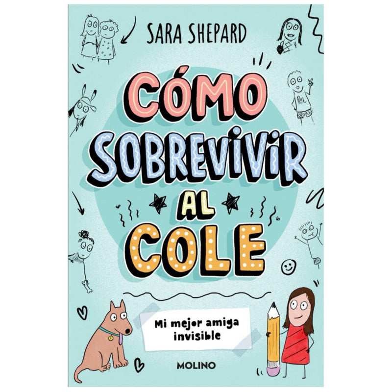 como sobrevivir al cole - mi mejor amiga invisible