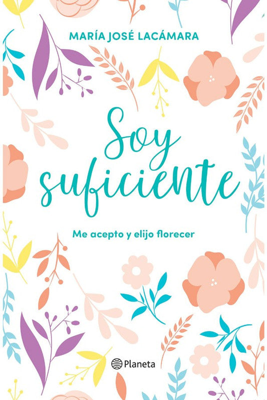 soy suficiente - maria jose lacamara